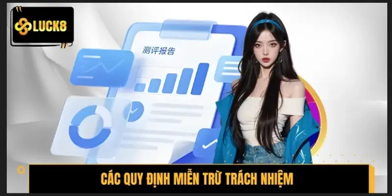 Chi tiết về các quy định miễn trừ trách nhiệm