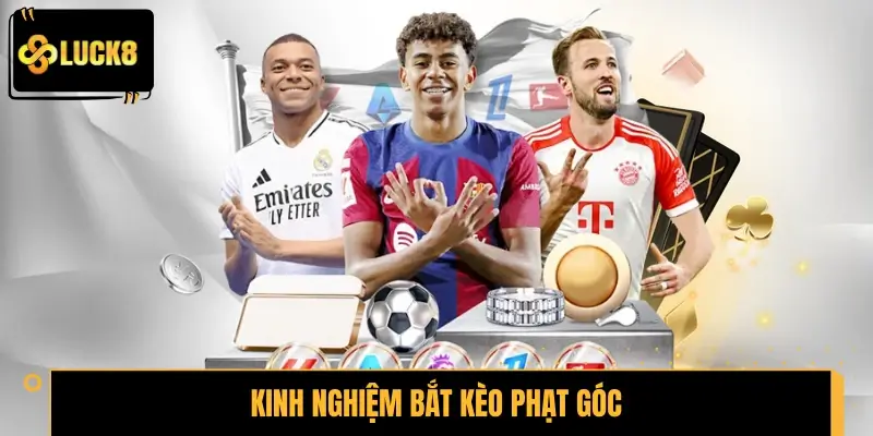 Kinh nghiệm bắt kèo phạt góc dễ áp dụng từ cao thủ