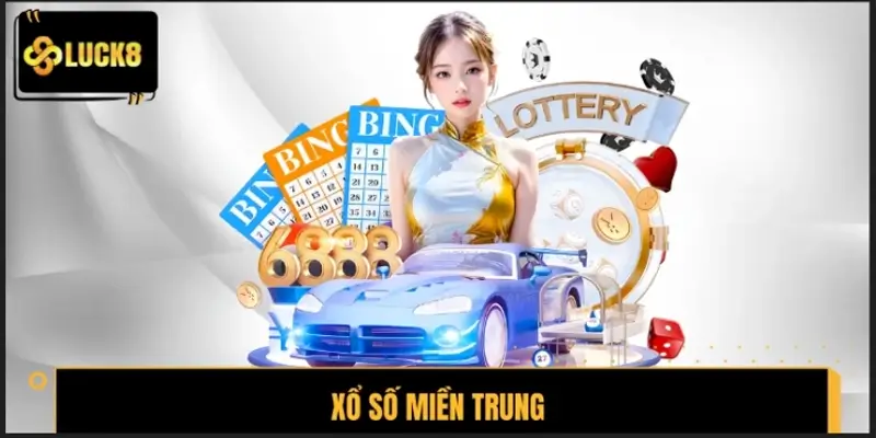 Xổ Số Miền Trung LUCK8 – Đón Lộc May Và Cơ Hội Trúng Thưởng